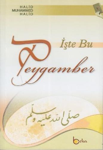 İşte Bu Peygamber | Kitap Ambarı