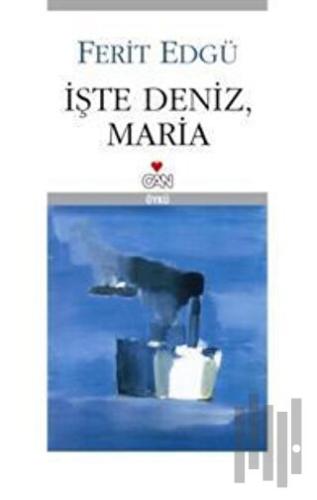 İşte Deniz, Maria | Kitap Ambarı