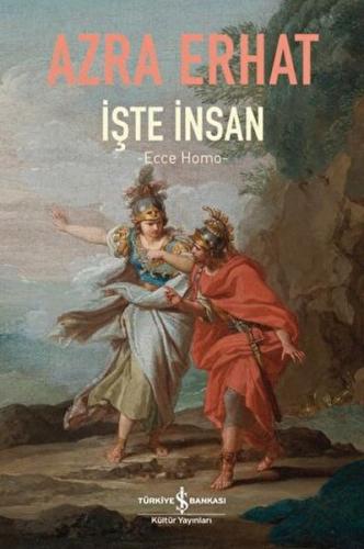 İşte İnsan - Ecce Homo | Kitap Ambarı