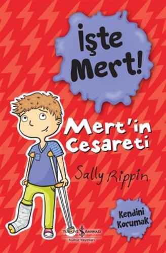 İşte Mert! - Mert'in Cesareti | Kitap Ambarı