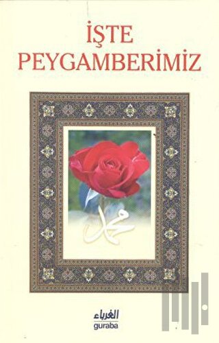 İşte Peygamberimiz | Kitap Ambarı