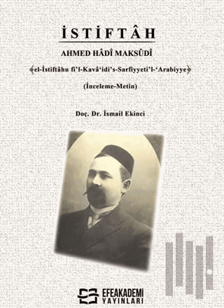 İstiftah Ahmed Hadi Maksudi﴾el-İstiftâhu fi’l-Kavâ‘idi’s-Sarfiyyeti’l-