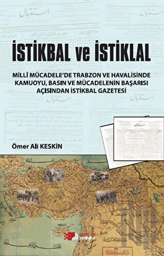 İstikbal Ve İstiklal | Kitap Ambarı