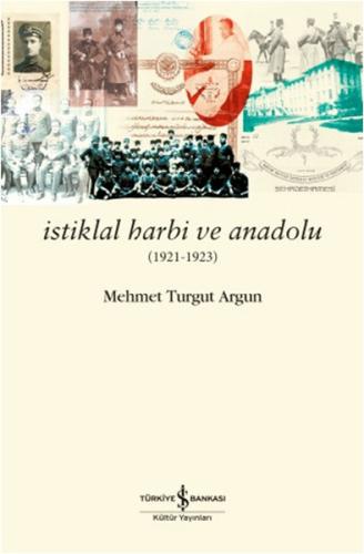 İstiklal Harbi ve Anadolu (1921 - 1923) | Kitap Ambarı