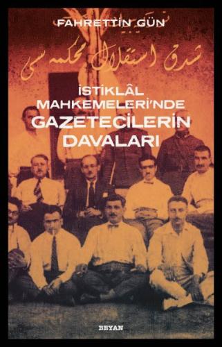 İstiklal Mahkemeleri'nde Gazetecilerin Davaları | Kitap Ambarı