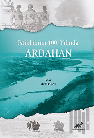 İstiklalinin 100. Yılında Ardahan | Kitap Ambarı