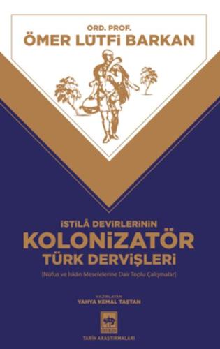 Kolonizatör Türk Dervişleri | Kitap Ambarı