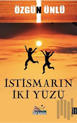 İstismarın İki Yüzü | Kitap Ambarı