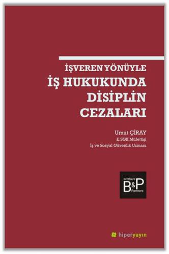 İşveren Yönüyle İş Hukukunda Disiplin Cezaları | Kitap Ambarı