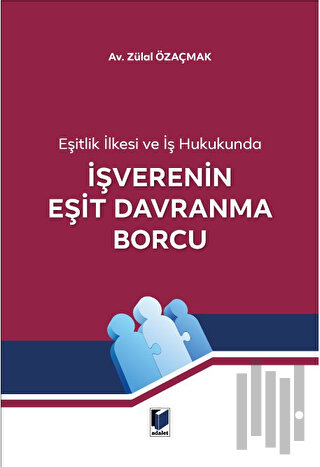 İşverenin Eşit Davranma Borcu | Kitap Ambarı