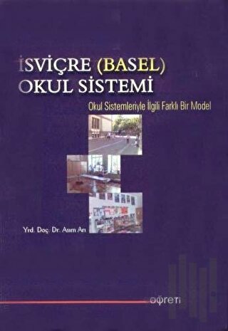 İsviçre (Basel) Okul Sistemi | Kitap Ambarı