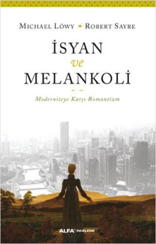 İsyan ve Melankoli | Kitap Ambarı