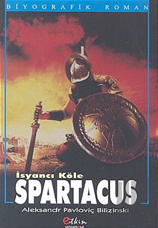 İsyancı Köle - Spartacus | Kitap Ambarı