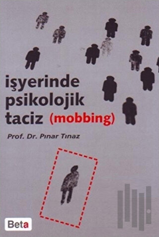 İşyerinde Psikolojik Taciz (Mobbing) | Kitap Ambarı