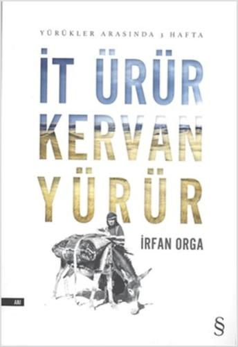 İt Ürür Kervan Yürür | Kitap Ambarı