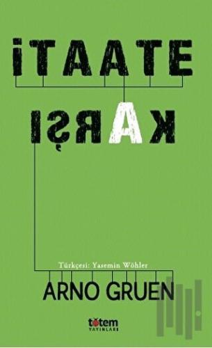 İtaate Karşı | Kitap Ambarı