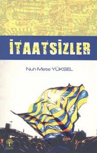 İtaatsizler | Kitap Ambarı