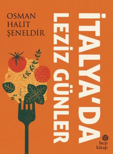 İtalya’da Leziz Günler | Kitap Ambarı