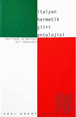 İtalyan Hermetik Şiiri Antolojisi | Kitap Ambarı