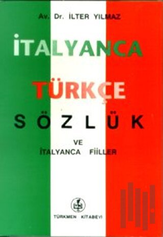 İtalyanca - Türkçe Sözlük ve İtalyanca Fiiller | Kitap Ambarı