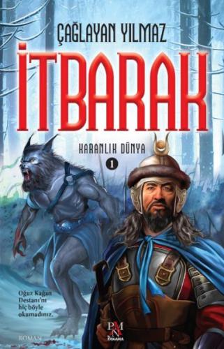 İtbarak - Karanlık Dünya 1 | Kitap Ambarı