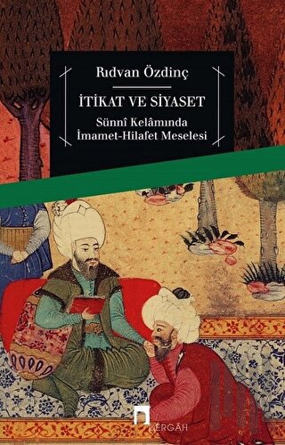 İtikat ve Siyaset | Kitap Ambarı