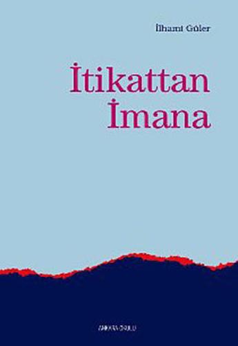 İtikattan İmana | Kitap Ambarı