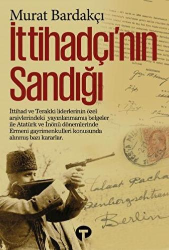 İttihadçı’nın Sandığı | Kitap Ambarı