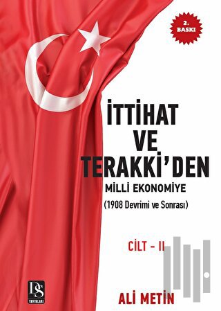 İttihat ve Terakki’den Milli Ekonomiye Cilt-2 | Kitap Ambarı