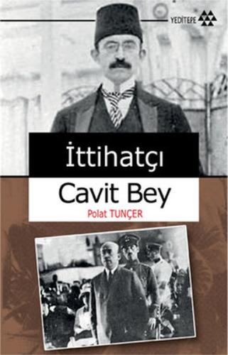 İttihatçı Cavit Bey (Ciltli) | Kitap Ambarı