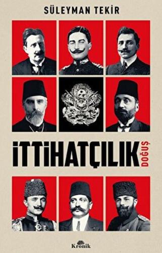 İttihatçılık - Doğuş | Kitap Ambarı