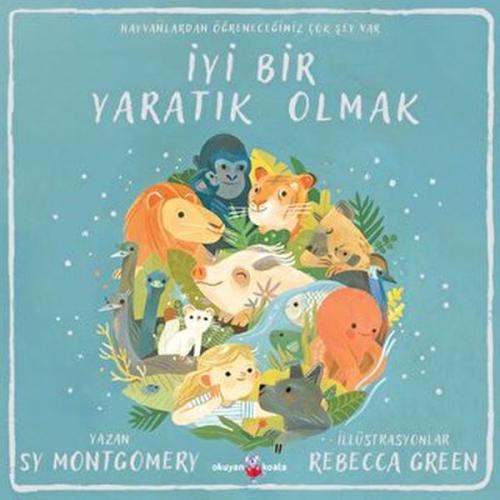 İyi Bir Yaratık Olmak | Kitap Ambarı