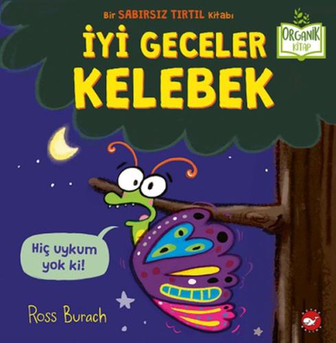 İyi Geceler Kelebek (Ciltli) | Kitap Ambarı