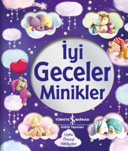 İyi Geceler Minikler | Kitap Ambarı