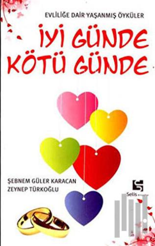 İyi Günde Kötü Günde | Kitap Ambarı