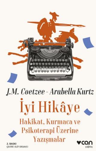 İyi Hikaye: Hakikat, Kurmaca ve Psikoterapi Üzerine Yazışmalar | Kitap