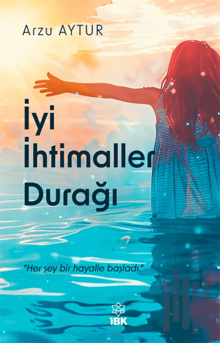 İyi İhtimaller Durağı | Kitap Ambarı