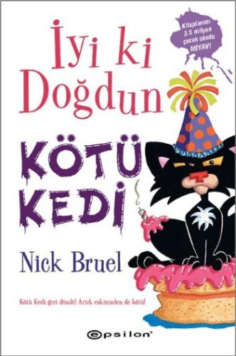 İyi ki Doğdun Kötü Kedi (Ciltli) | Kitap Ambarı