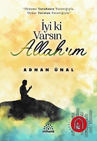 İyi ki Varsın Allah’ım | Kitap Ambarı