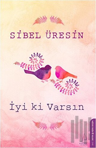 İyi ki Varsın | Kitap Ambarı