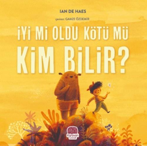 İyi mi Oldu Kötü mü Kim Bilir? | Kitap Ambarı