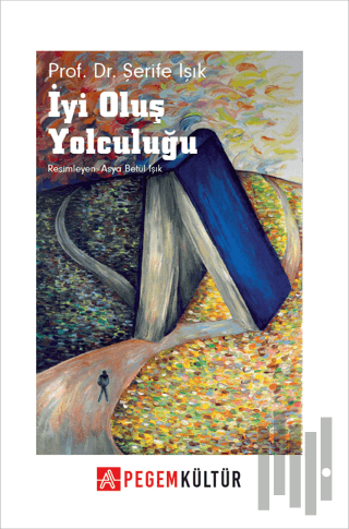 İyi Oluş Yolculuğu | Kitap Ambarı