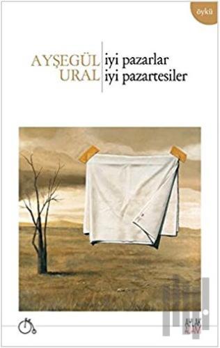 İyi Pazarlar İyi Pazartesiler | Kitap Ambarı