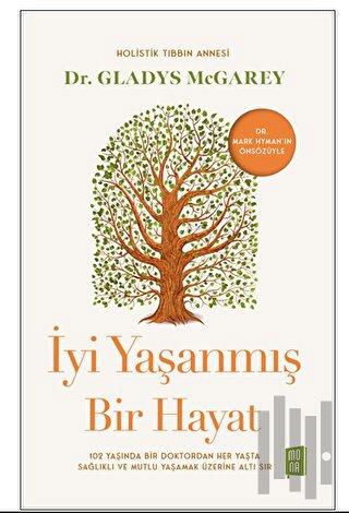 İyi Yaşanmış Bir Hayat | Kitap Ambarı