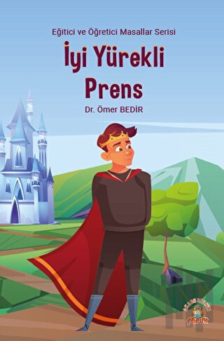 İyi Yürekli Prens | Kitap Ambarı