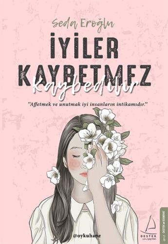 İyiler Kaybetmez Kaybedilir | Kitap Ambarı