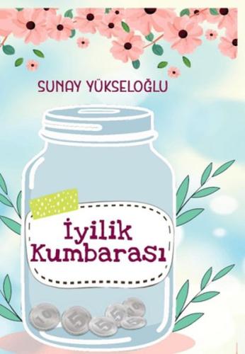 İyilik Kumbarası | Kitap Ambarı