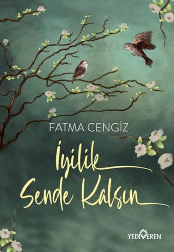 İyilik Sende Kalsın | Kitap Ambarı