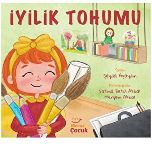 İyilik Tohumu | Kitap Ambarı