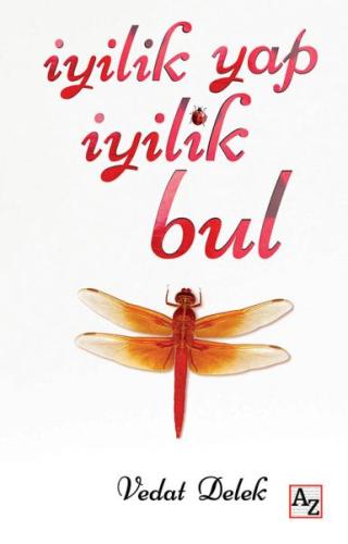 İyilik Yap İyilik Bul | Kitap Ambarı